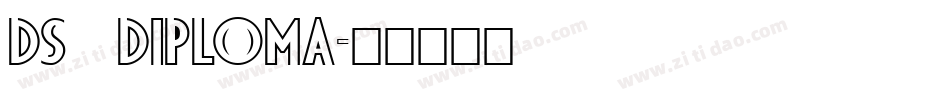 DS Diploma字体转换